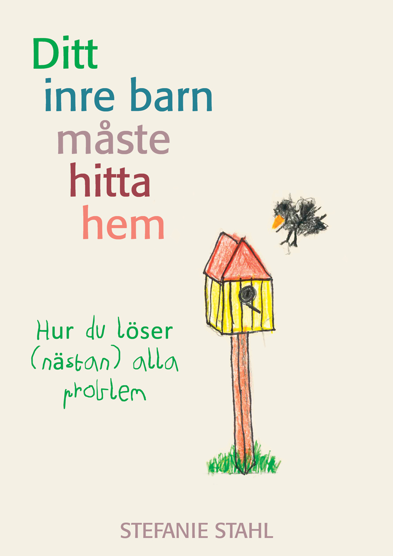 Ditt inre barn måste hitta hem